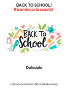 Dokidoki - BACK TO SCHOOL!Ricomincia la scuola!