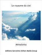 Mimolletta - Le royaume du ciel