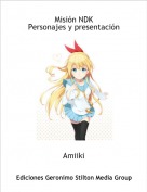 Amiiki - Misión NDK
Personajes y presentación