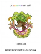 Topolina23 - Un carnevale coi baffi