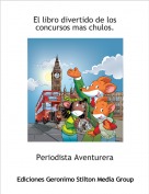 Periodista Aventurera - El libro divertido de los concursos mas chulos.
