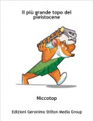 Niccotop - Il più grande topo del pleistocene