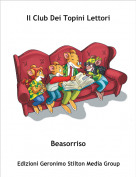 Beasorriso - Il Club Dei Topini Lettori