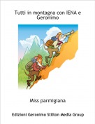 Miss parmigiana - Tutti in montagna con IENA e Geronimo