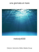 melody4000 - una giornata al mare