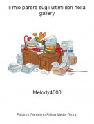 Melody4000 - il mio parere sugli ultimi libri nella gallery