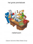 nailamuizin - het grote prenteboek