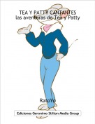 RatoYo - TEA Y PATTY CANTANTESlas aventuras de Tea y Patty