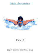 Pam 12 - Nuoto, che passione