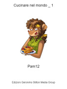 Pam12 - Cucinare nel mondo _ 1