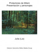 Julia (Lia) - Protectores de MilemPresentación y personajes