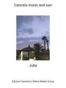 Julia - Cancelo moon and sun