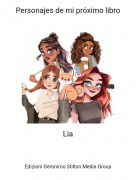 Lia - Personajes de mi próximo libro