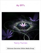 Terry Turrón - My BFFs