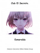 Esmeralda - Club El Secreto.