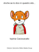 topinia Caciocavallo - Anche se lo dico in questro sito...