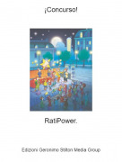 RatiPower. - ¡Concurso!