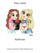 RatiPower - Para Lalima