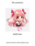 RatiPower - Mi comienzo