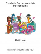 RatiPower - El club de Tea da una noticia importantísima.