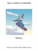 Topiria_ - Tea e il ladro di ciambelle