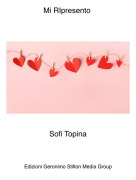 Sofi Topina - Mi RIpresento