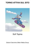 Sofi Topina - TORNO ATTIVA SUL SITO