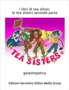 gaiasimpatica - i libri di tea silton:
le tea sisters seconda parte
