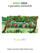 Topina 2010 - GREEN KIDSil giornalino sostenibile