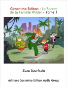Zaza Sourissia - Geronimo Stilton : Le Secret de la Famille Wilder - Tome 1