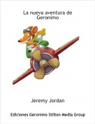 Jeremy Jordan - La nueva aventura de Geronimo