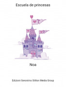 Noa - Escuela de princesas