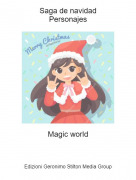 Magic world - Saga de navidadPersonajes