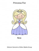 Noa - Princesa Flor