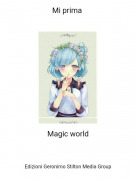 Magic world - Mi prima