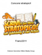 Franci2011 - Concorsi stratopici!