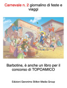 Barbotine, è anche un libro per il concorso di TOPOAMICO - Carnevale n. 2 giornalino di feste e viaggi