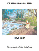 Floyd julian - una passeggiata nel bosco