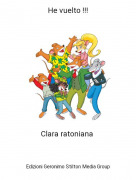 Clara ratoniana - He vuelto !!!
