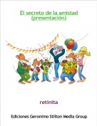 retinita - El secreto de la amistad (presentación)