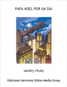 sandry chuly - PAPA NOEL POR UN DIA