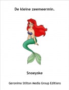 Snoeyske - De kleine zeemeermin.