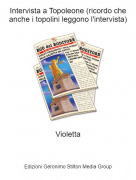 Violetta - Intervista a Topoleone (ricordo che anche i topolini leggono l'intervista)