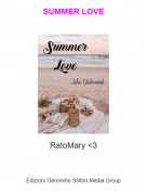 RatoMary &lt;3 - SUMMER LOVE