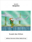 Scoubi-doo Stilton - S.O.S
REQUINS!
