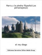 el rey diego - Harry y la piedra filosofal:Los personajes(2)