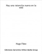 Hugo Fdez - Hay una ratoncita nueva en la web