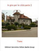 Tiana - In giro per le città parte 2