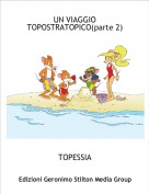 TOPESSIA - UN VIAGGIO TOPOSTRATOPICO(parte 2)