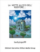 barbytopo99 - LA  NOTTE ALL'ECO DELL' RODITORE...